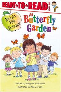 Butterfly Garden by Margaret McNamara follows a little girl who, along with her parents, plants her own Butterfly Garden meant to attract butterflies. 